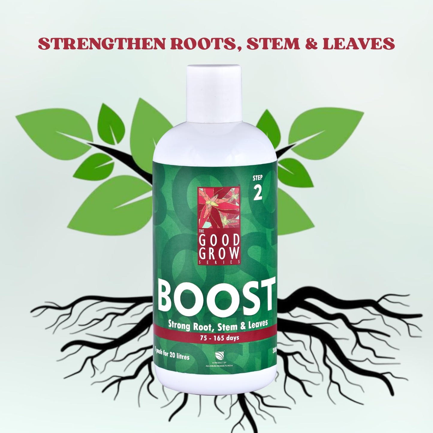 The Good Grow Series Boost | Strengthen Roots, Stem & Leaves | Promotes Healthy Plant Growth (300 ml)
