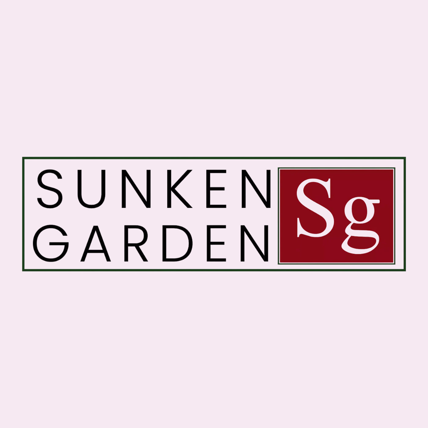 SUNKEN GARDEN