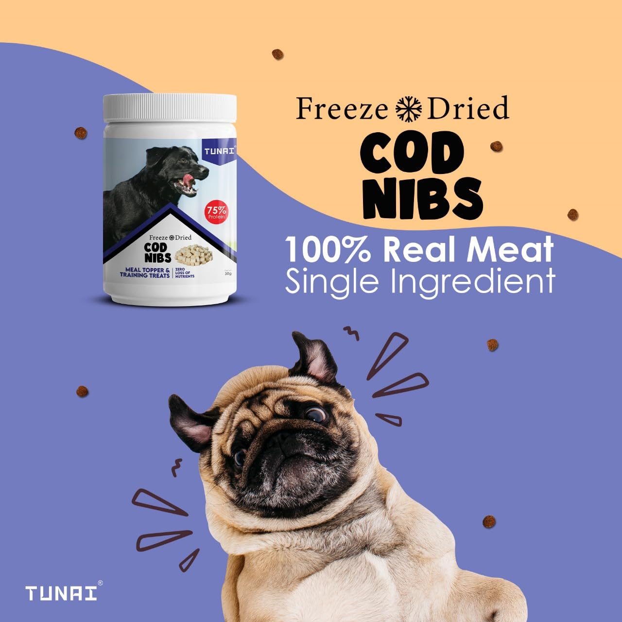 Tunai Premium Freeze Dried Treats for Adult Dogs & Weaning Puppies, 20g (Mini, Cod Nibs)