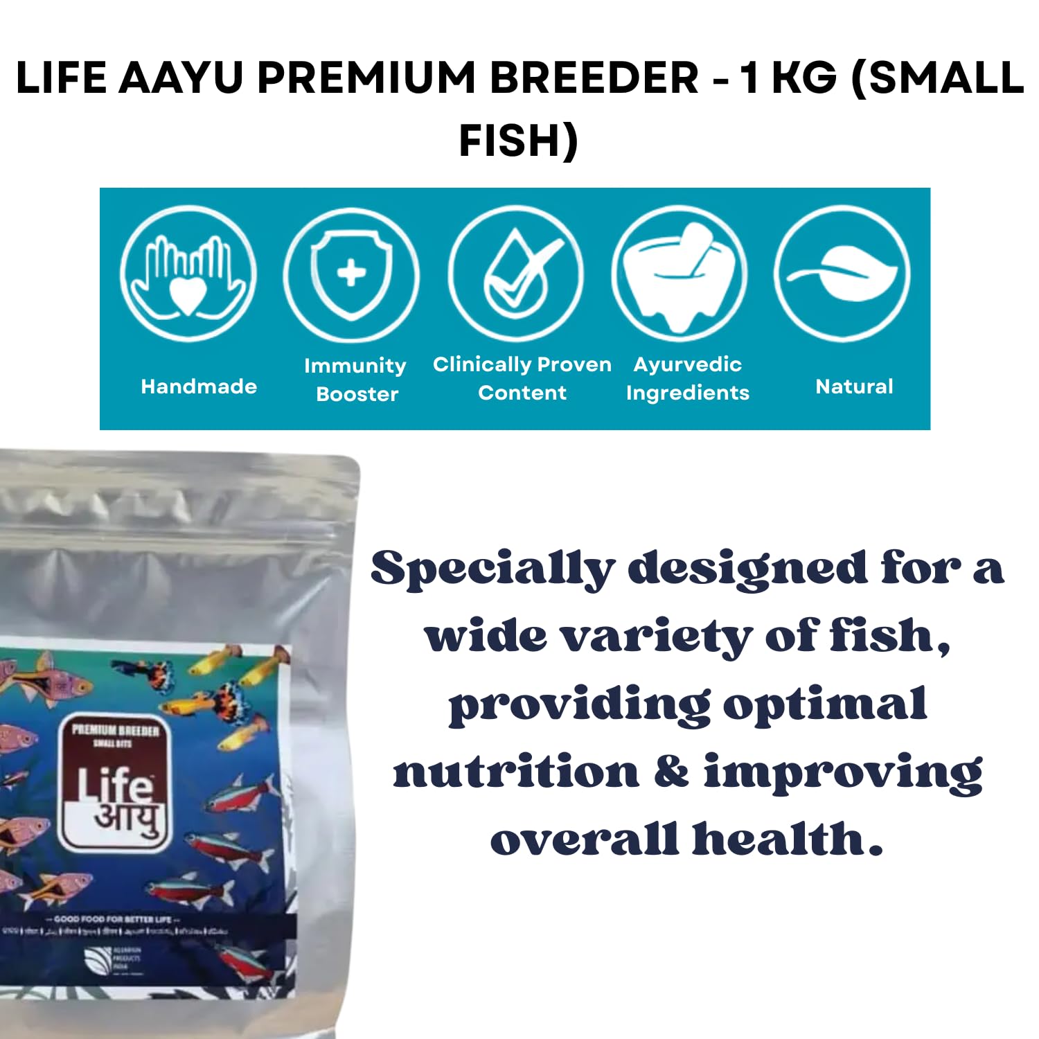 Life AAYU Premium Breeder Bits for Fish | Improve Health, Boosts Immunity, and Enhance Natural Coloration (1 KG, Small Bits)