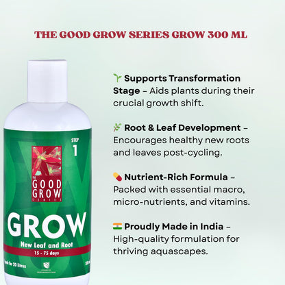 The Good Grow Series Grow | For New Leaves & Roots | Specially Designed to Support Your Plants (300 ml)