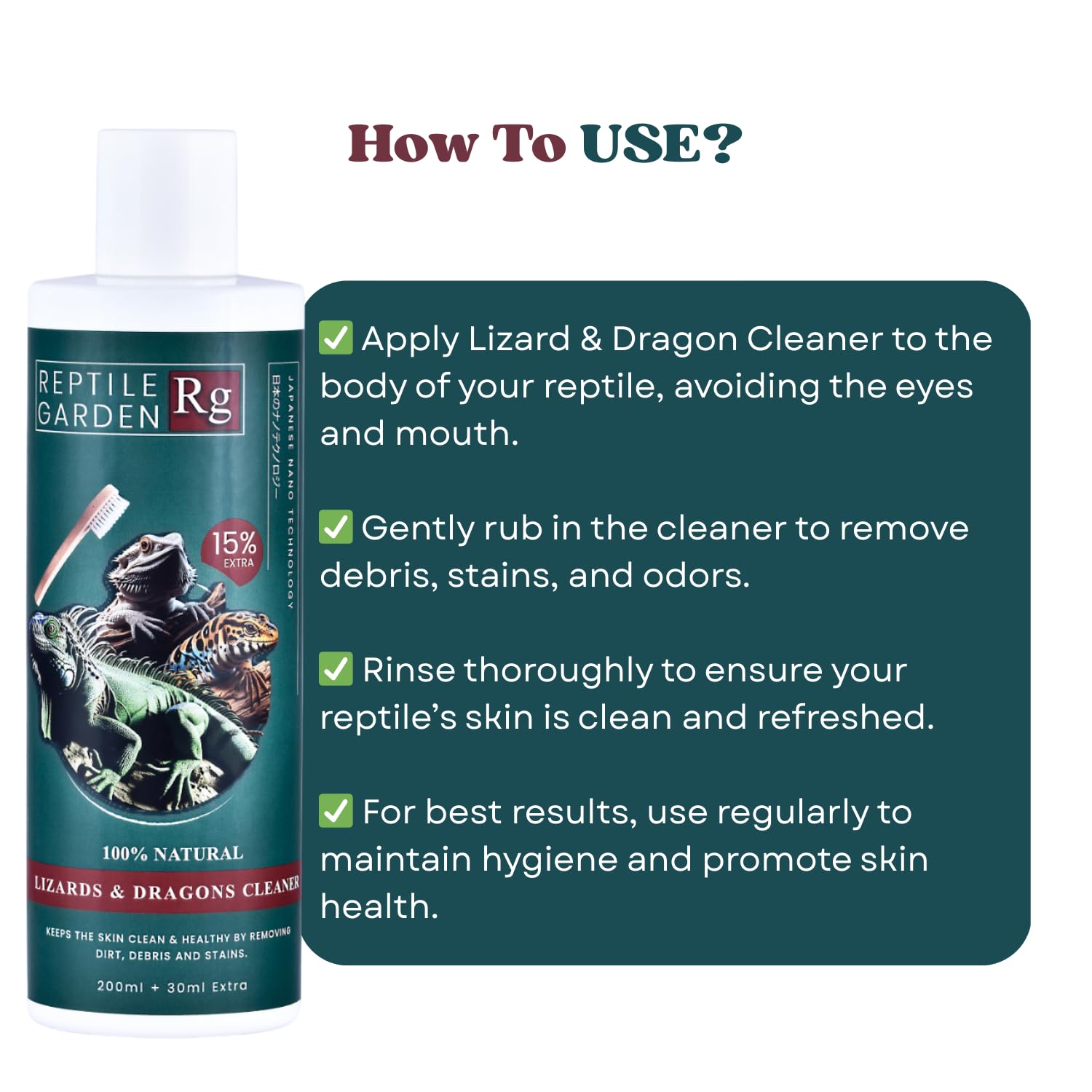 Reptile Garden Lizard & Dragon Cleaner | Removes Stubborn Debris, Algae, and Stains from Your Reptile's Body (200 ml + 30 ml)