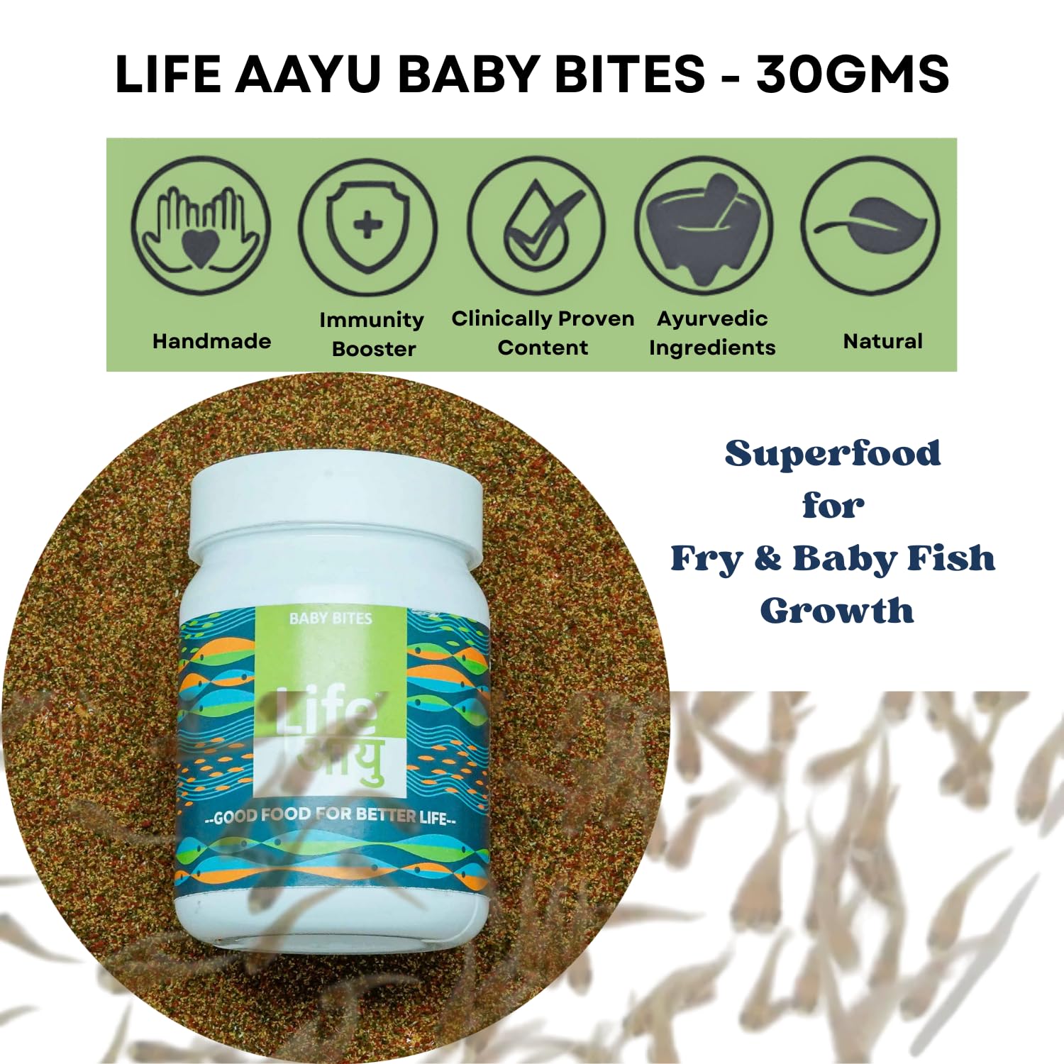 Life AAYU Baby Bites Fish Food | Superfood for Fry & Baby Fish Growth | (30 GMS)