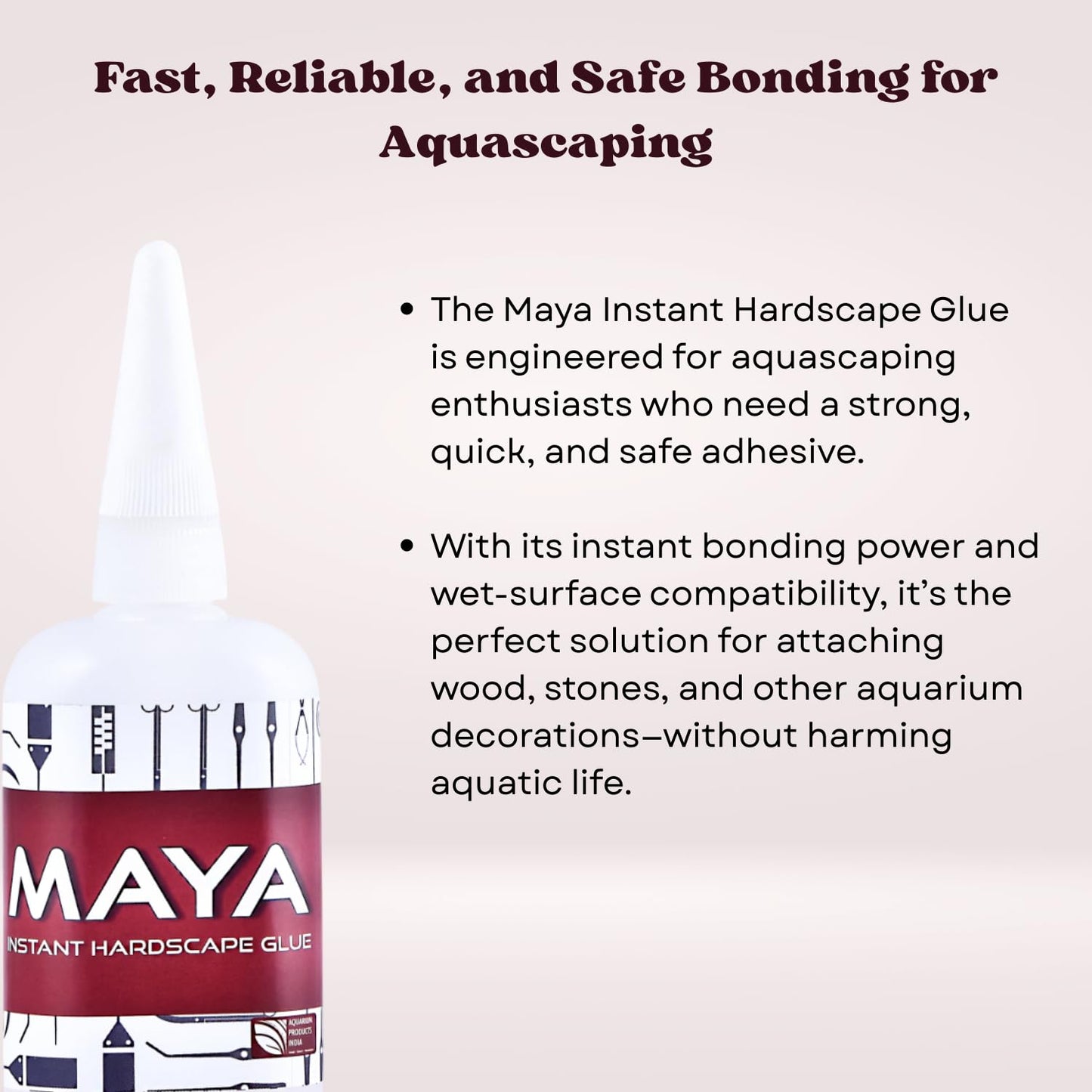 The Scape Right Series MAYA Instant Hardscape Glue | Specially Designed for Aquascaping Enthusiasts (50 gms)