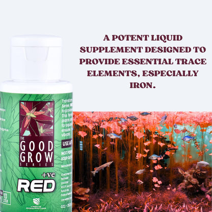 The Good Grow Series RED +ve | Liquid Supplement for Aquatic Plants | Designed to Provide Essential Trace Elements, Especially Iron (50 ml)
