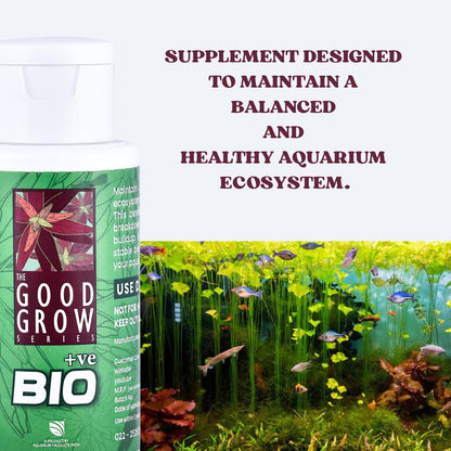 The Good Grow Series BIO +ve | Promotes Healthy Aquarium Ecosystem | Beneficial Bacteria Supplement | Maintain A Balanced and Healthy Aquarium Ecosystem (50 ml)