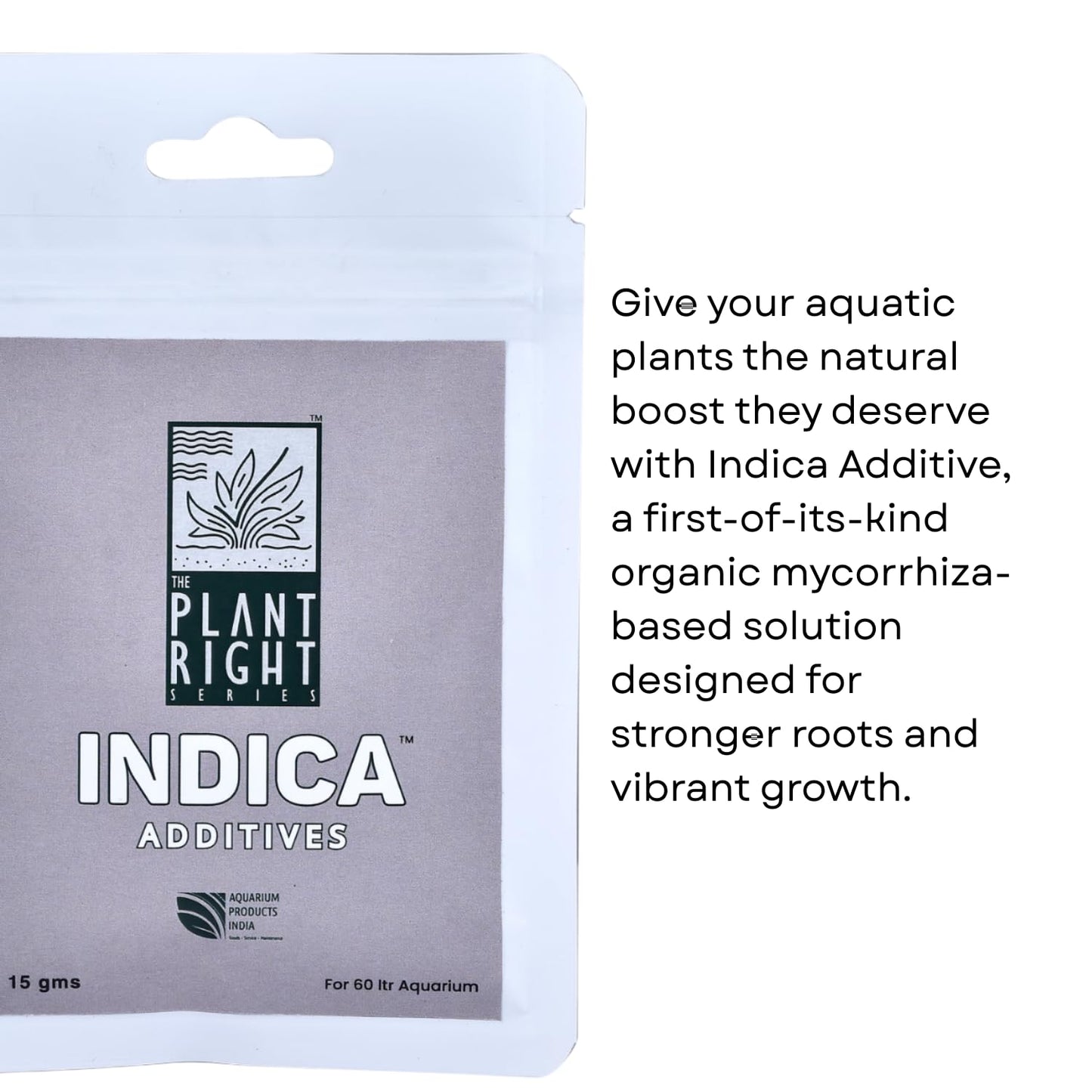 The Plant Right Series Indica Additives For Aquarium Plants | Oragnic Mycorrhiza Root Booster | Promotes Stronger Root Systems and Vibrant Growth (15 gms)