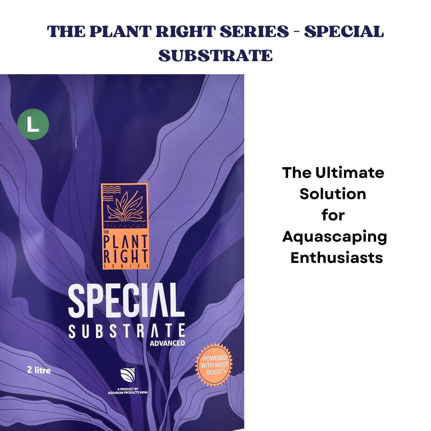 The Plant Right Series Special Substrate | Vibrant Aquatic Plants | The Ultimate Solution for Aquascaping Enthusiasts (2 L - Large)