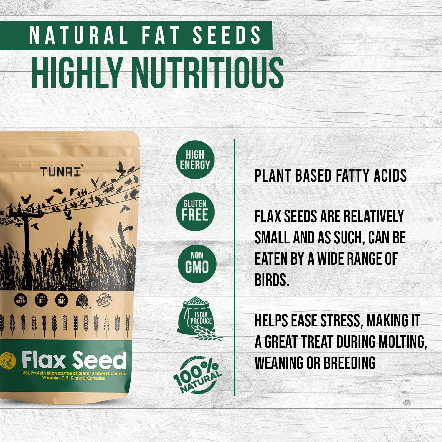 TUNAI Flax Seeds Bird Feed |450G|Essential Bird Food For Canaries, Finches, Budgies, Parakeets, Parrotlets, Conures, Eclectus, Senegals, Cockatiels,& Parrots, All Life Stages